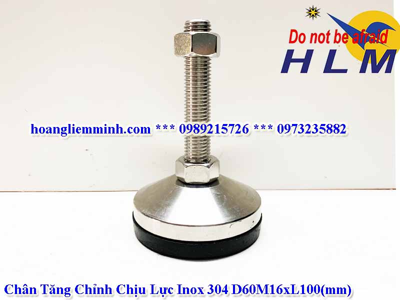 Chân tăng chỉnh chịu lực inox 304 D60M16xL100(mm)
