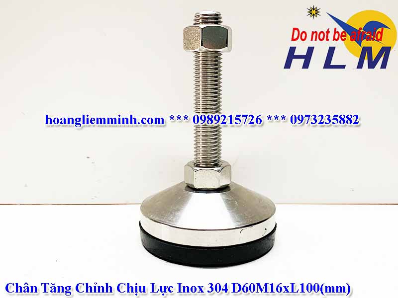 Chân tăng chỉnh chịu lực inox 304 D60M16xL100(mm)