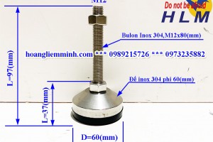 CHÂN TĂNG CHỈNH ĐẾ INOX D60M12xL100(mm)