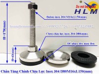 Chân tăng chỉnh chịu lực inox 304 D80M16xL150(mm)