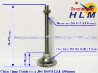 Chân tăng chỉnh inox 304 D60M12xL150(mm)